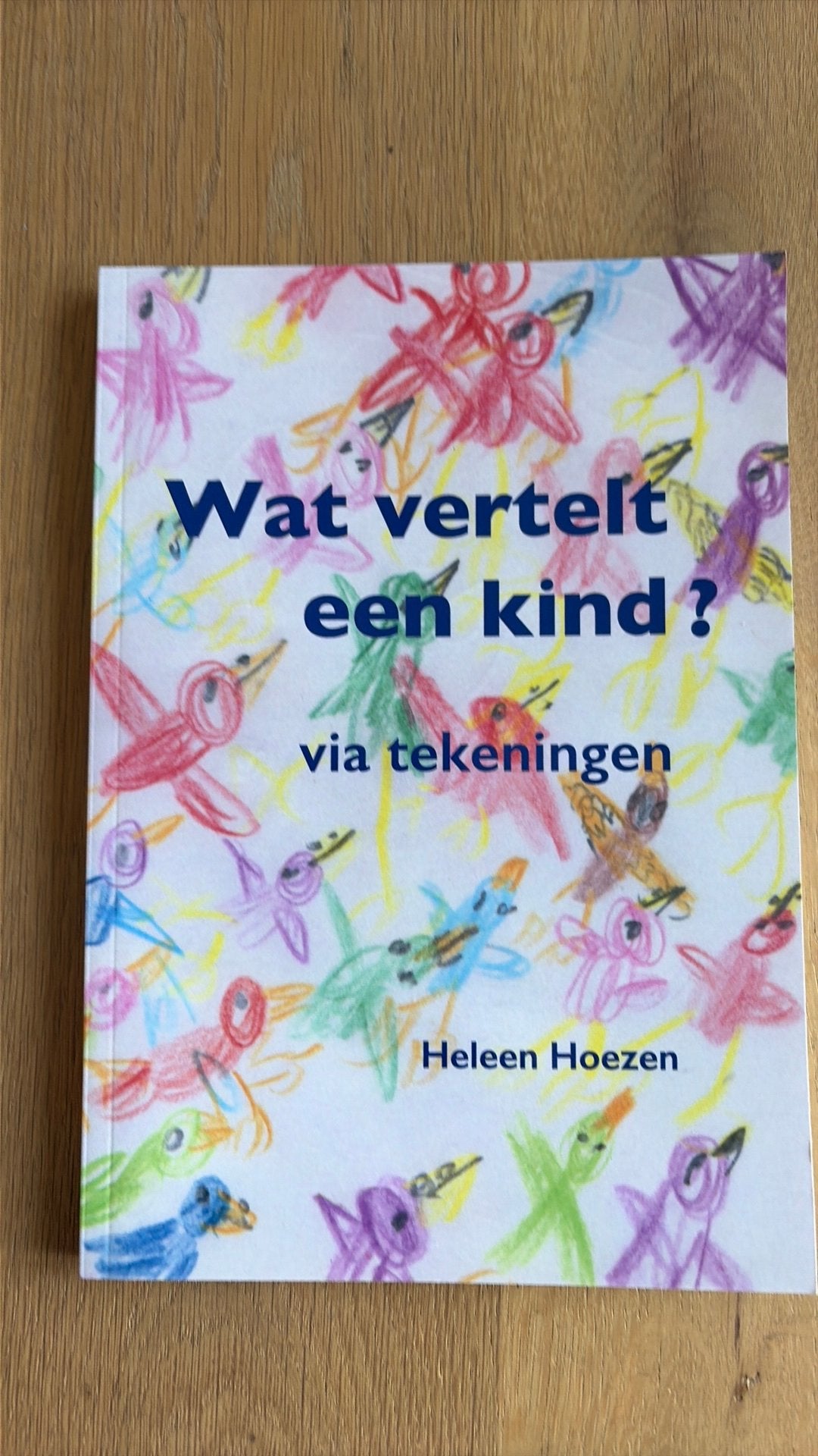 Heleen Hoezen - Wat vertelt een kind?, Zwangerschap en Bevalling, Nieuw, Ophalen of Verzenden, Heleen Hoezen