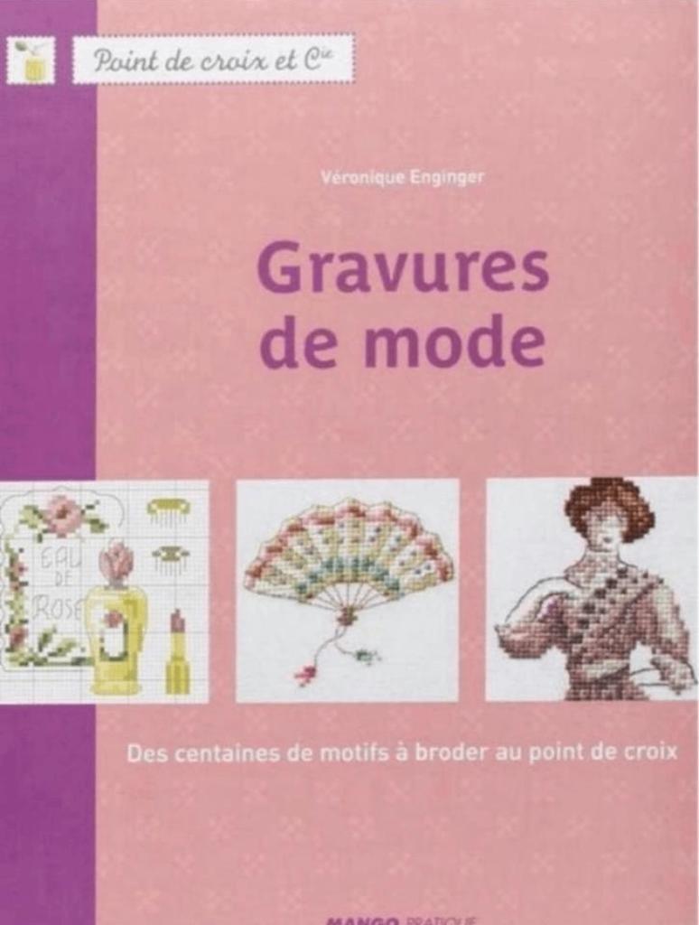 BOEK VÉRONIQUE ENGINGER GRAVURES DE MODE, Verzenden, Nieuw, Handborduren, Patroon