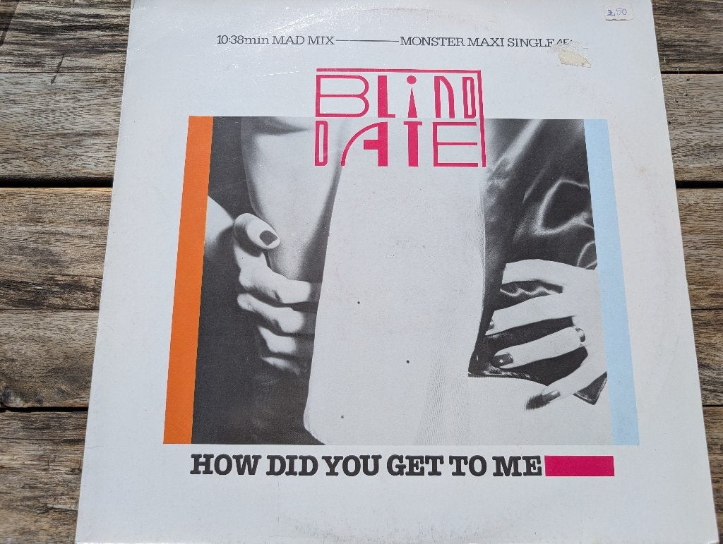 Maxi single - Blind Date - How did you get to me, Cd's en Dvd's, Vinyl Singles, Ophalen of Verzenden, Zo goed als nieuw, Dance en House