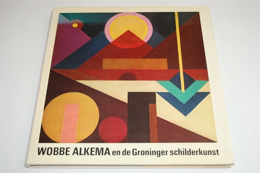 Wobbe Alkema & Groninger Schilderkunst — De Ploeg, Ophalen of Verzenden, Zo goed als nieuw