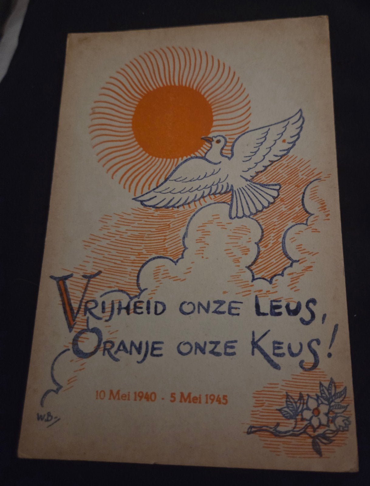 Oorlogspostkaart Vrijheid Onze Leus Oranje Onze Keus, Verzenden, 1940 tot 1960, Ongelopen, Overige thema's