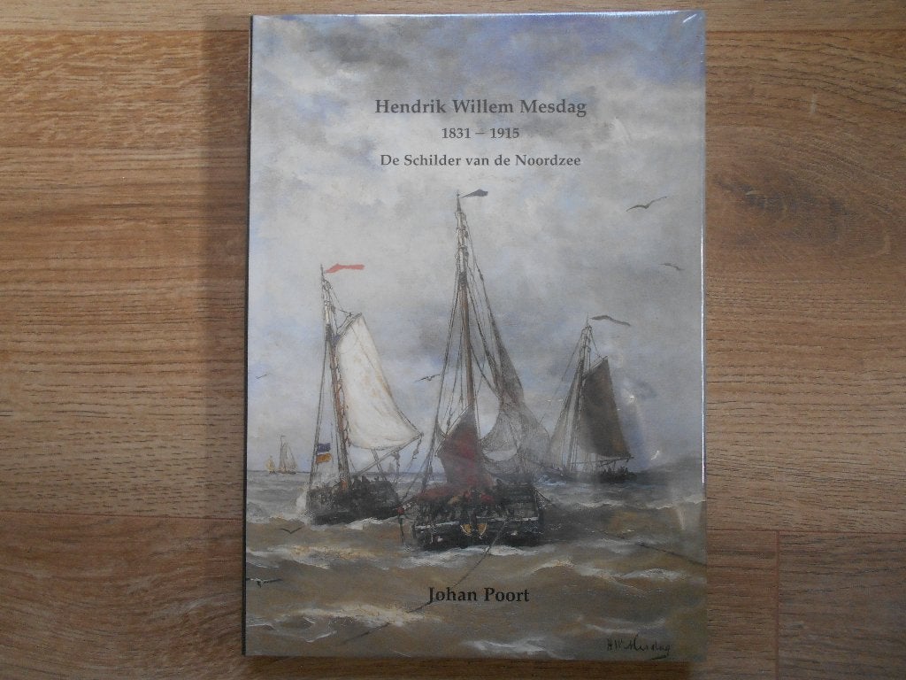 Johan Poort Hendrik Willem Mesdag De schilder van de, Ophalen of Verzenden, Zo goed als nieuw