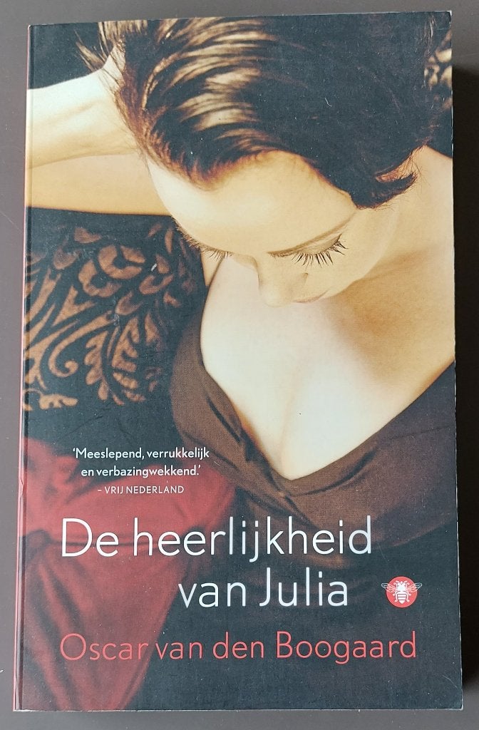 De heerlijkheid van Julia - Oscar van den Boogaard, Ophalen of Verzenden, Gelezen, Oscar van den Boogaard