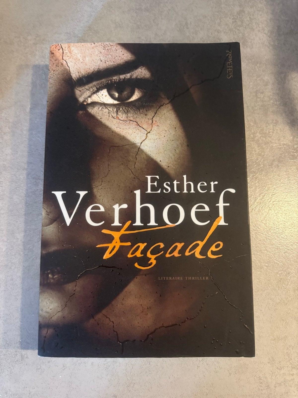Façade - Esther Verhoef (Literaire Thriller), Ophalen of Verzenden, Zo goed als nieuw