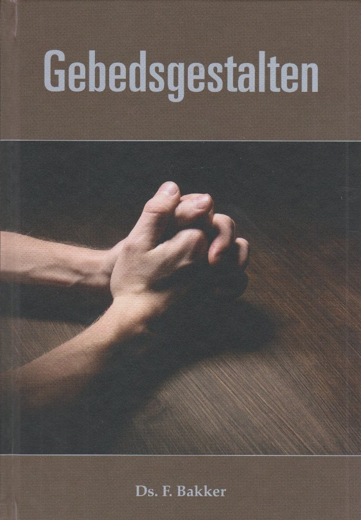Ds.F.Bakker - Gebedsgestalen, Boeken, Ophalen of Verzenden, Gelezen