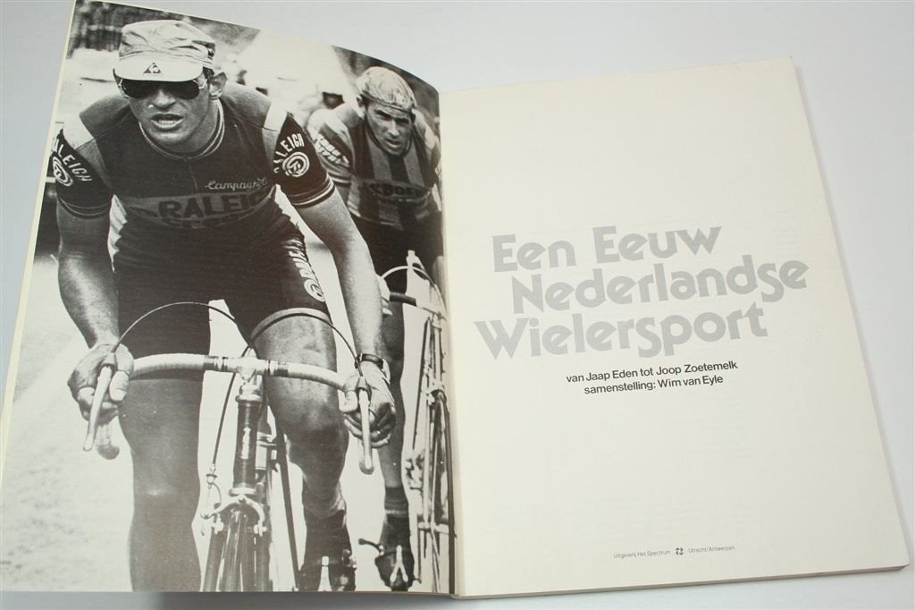 Eeuw Nederlandse Wielersport — Jaap Eden tot Zoetemelk 1980, Ophalen of Verzenden, Gelezen, Watersport en Hengelsport