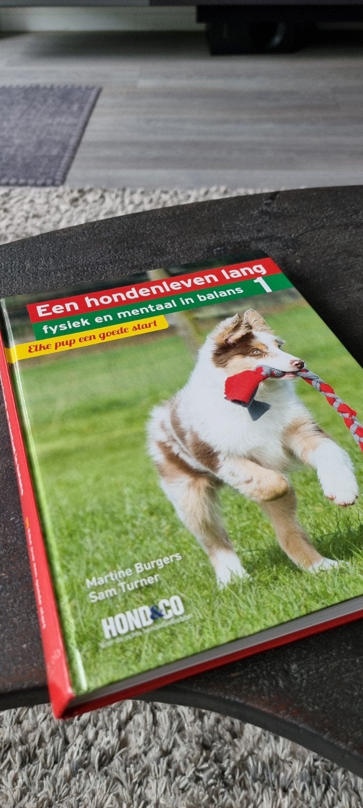 Martine Burgers - Elke pup een goede start, Honden, Ophalen of Verzenden, Zo goed als nieuw, Martine Burgers; Sam Turner