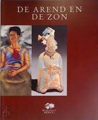De Arend en de Zon - 3000 jaar Mexicaanse kunst, Mexico, Overige typen, Ophalen of Verzenden, Papier/karton