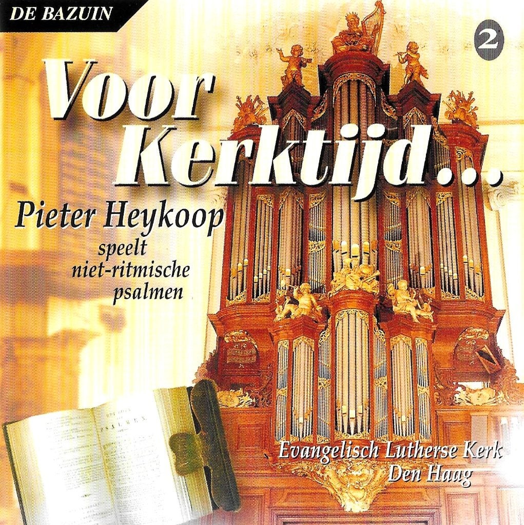 PIETER HEYKOOP / ORGEL - VOOR KERKTIJD (2)., Ophalen of Verzenden, Zo goed als nieuw, Koren of Klassiek