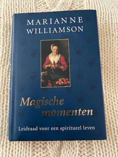 Magische momenten  -  Marianne Williamson, Boeken, Spiritualiteit algemeen, Overige typen, Ophalen of Verzenden, Zo goed als nieuw