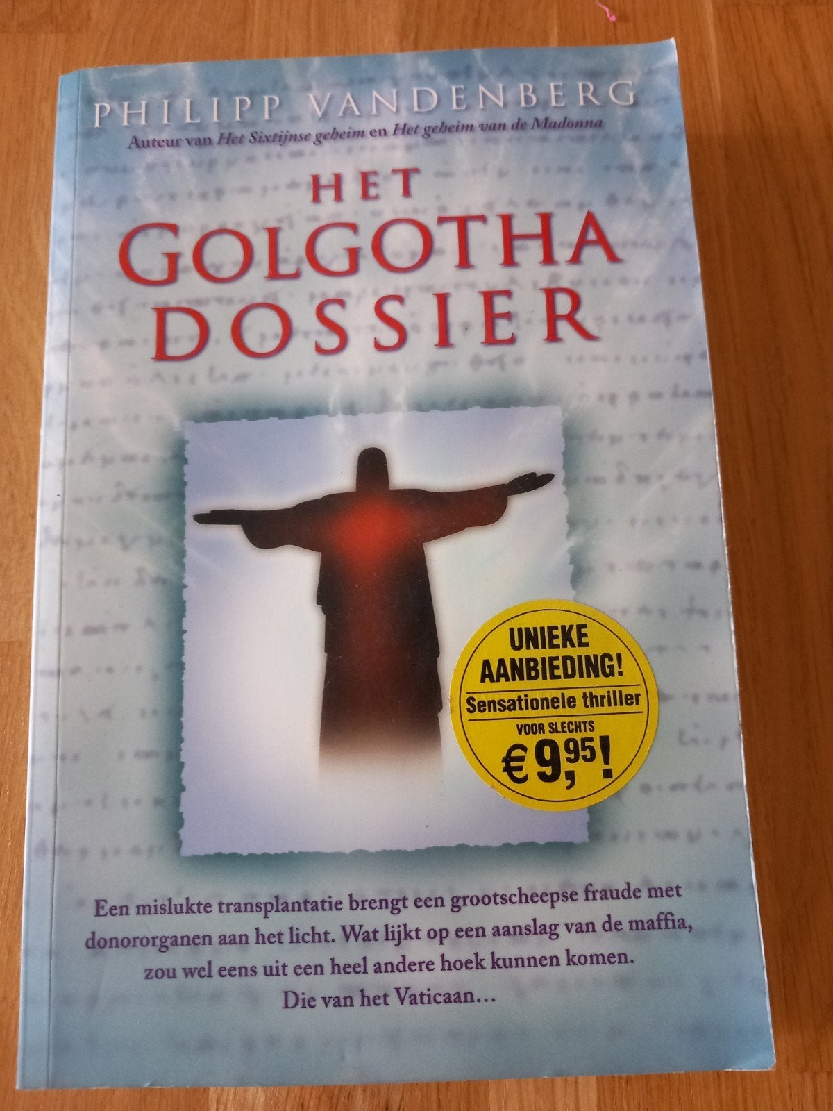 Het Golgotha Dossier - Philipp Vandenberg (Thriller), Boeken, Ophalen of Verzenden, Gelezen, Philipp Vandenberg, Europa overig