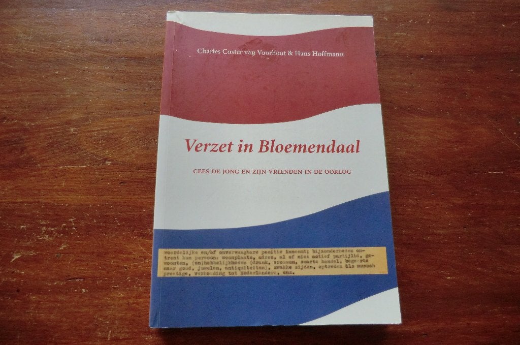 boek - Verzet in Bloemendaal - Charles Coster van Voorhout, Ophalen of Verzenden, Tweede Wereldoorlog, Gelezen, Overige onderwerpen