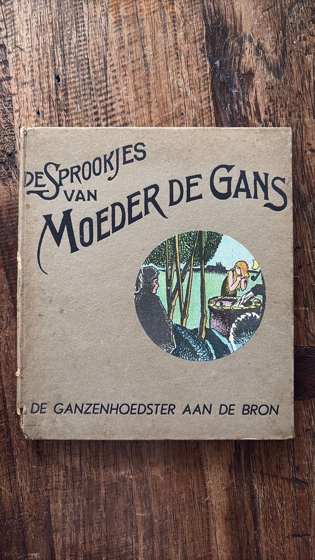 Oude Sprookjesboeken:  De sprookjes van Moeder de Gans …, Boeken, Sprookjes en Fabels, Ophalen of Verzenden, Gelezen