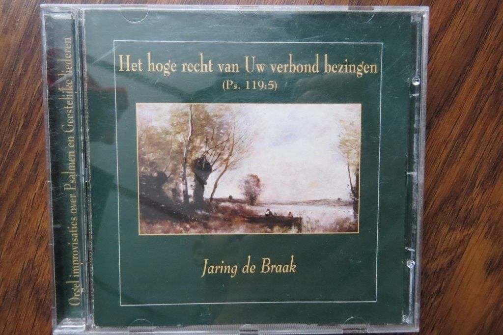 Cd orgel: Het hoge recht van Uw verbond... Jaring de Braak, Ophalen of Verzenden, Zo goed als nieuw, Gospel