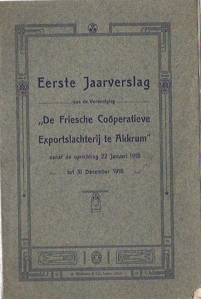 Eerste Jaarverslag Friesche Coop.Exportslagerij te Akkrum, Verzenden, Gelezen