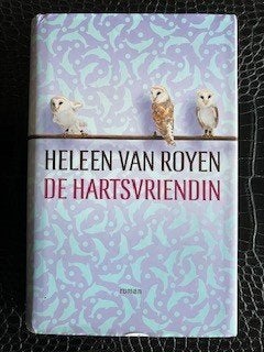 Heleen van Royen - De hartsvriendin en andere titels, Gelezen, Verzenden, Heleen van Royen, Nederland