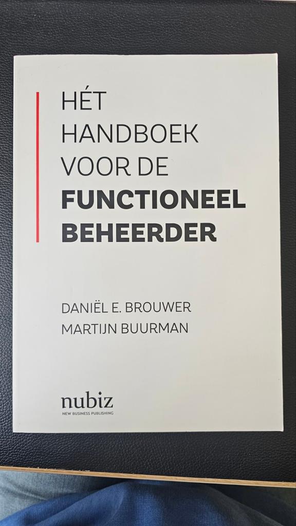 Het handboek voor de FUNCTIONEEL BEHEERDER, Ophalen of Verzenden, Zo goed als nieuw, D.E. Brouwer, M. Buurman, Nederland