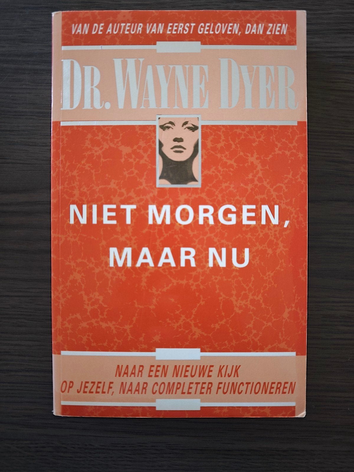 Dr. Wayne Dyer - Niet Morgen, Maar Nu (ISBN 9789022979495), Ophalen of Verzenden, Gelezen, Dr. Wayne Dyer