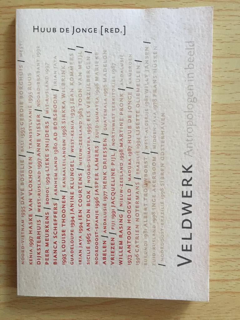 Veldwerk. Antropologen in beeld., Ophalen of Verzenden, Gelezen, H. de Jonge