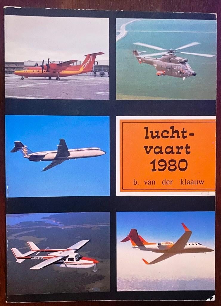 Luchtvaart 1980 - B. van der Klaauw, Boeken, Ophalen of Verzenden, Gelezen, B. van der Klaauw, Vliegtuig