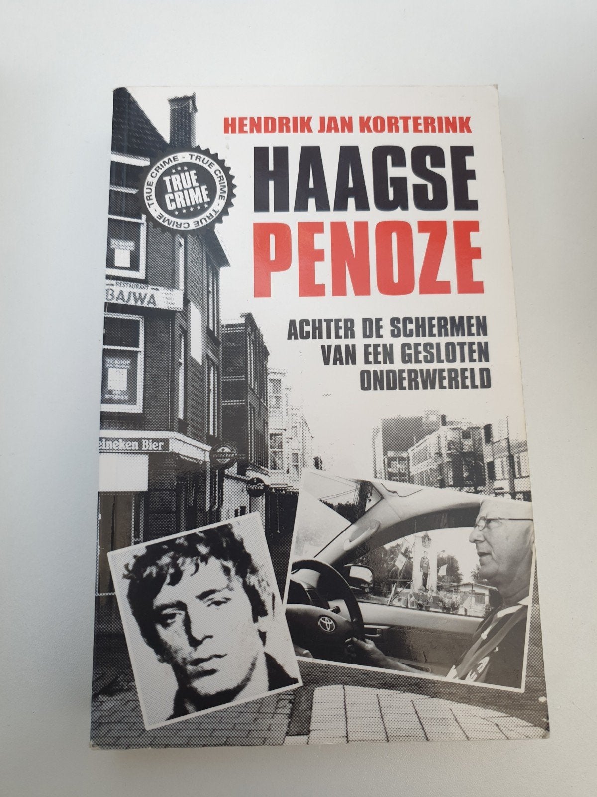 Haagse Penoze - Hendrik Jan Korterink (True Crime), Boeken, Ophalen of Verzenden, Gelezen, Hendrik Jan Korterink