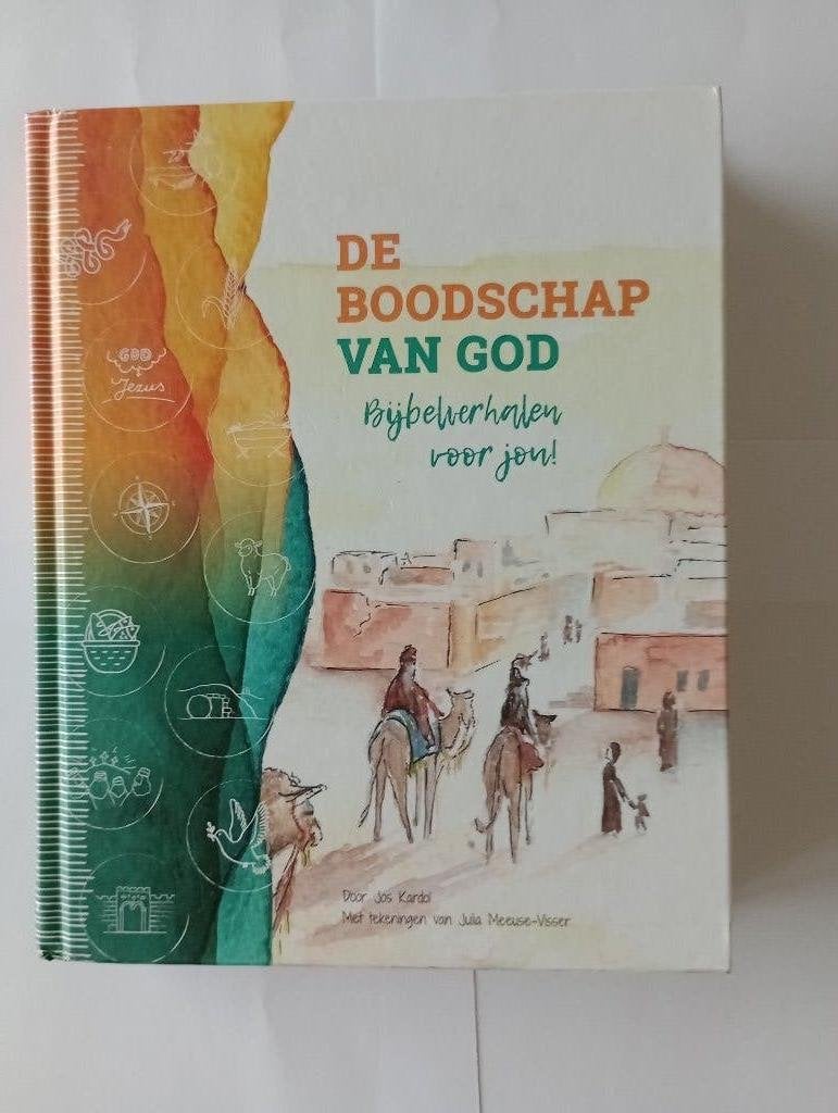 DE BOODSCHAP VAN GOD  Bijbelverhalen voor jou!  Jos Kardol, Jos Kardol, Christendom | Protestants, Ophalen of Verzenden, Zo goed als nieuw