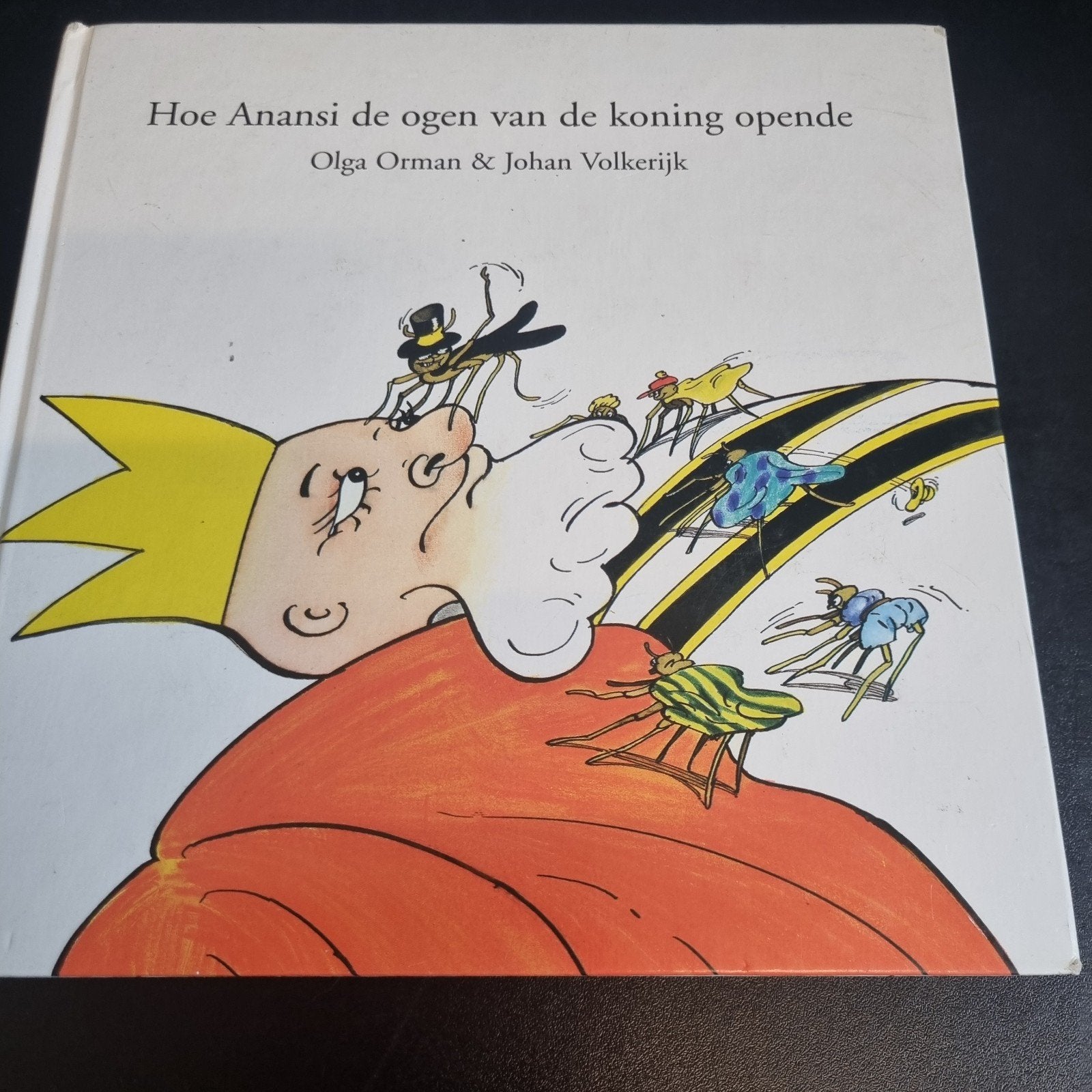 Hoe Anansi de ogen van de koning opende - Kinderboek, Boeken, Ophalen of Verzenden, Gelezen, Olga Orman & Johan Volkerijk, Sprookjes