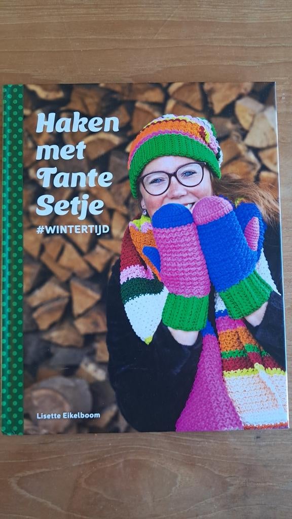 Haken met Tante Setje #WINTERTIJD - Lisette Eikelboom, Ophalen of Verzenden, Zo goed als nieuw