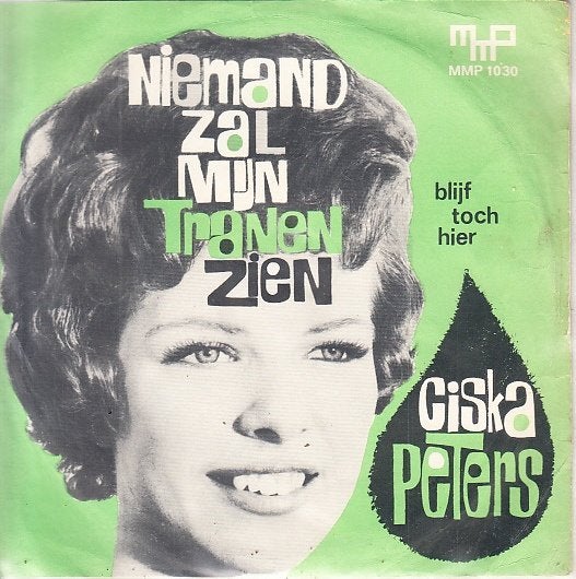 ciska peters - niemand zal mijn tranen zien  (1964/piraat), Cd's en Dvd's, Gebruikt, 7 inch, Ophalen of Verzenden, Beschermende buitenhoes