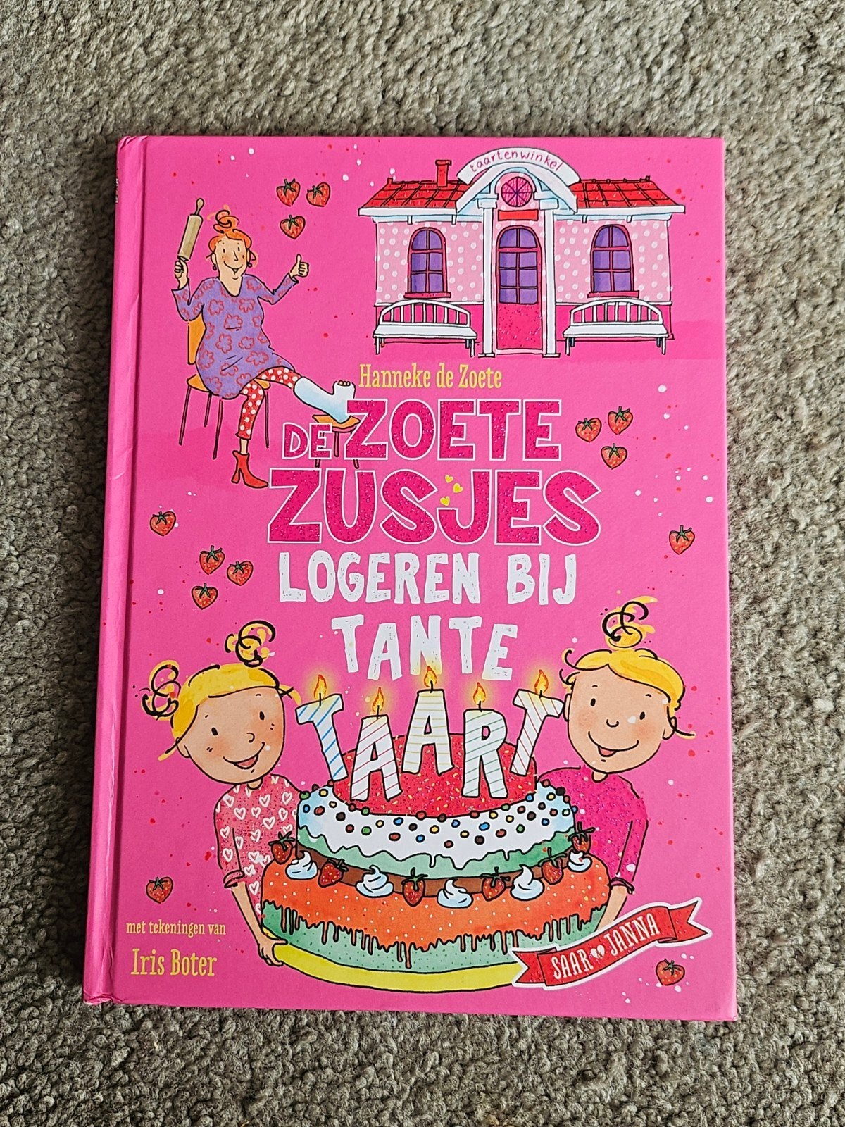 De Zoete Zusjes Logeren bij Tante Taart - Hanneke de Zoete, Boeken, Ophalen of Verzenden, Zo goed als nieuw