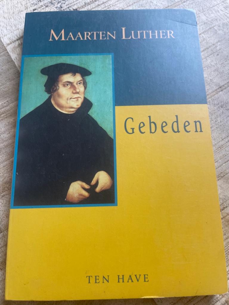 Maarten Luther - Gebeden (Ten Have), Ophalen of Verzenden, Zo goed als nieuw, Christendom | Protestants