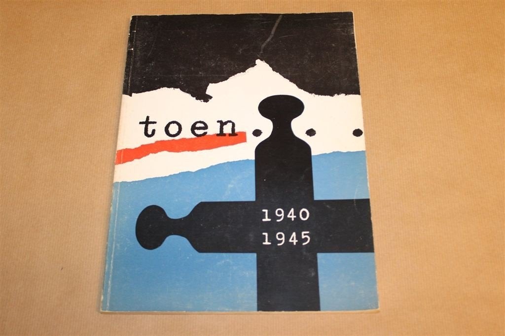 Toen... 1940-1945 — Authentieke Fotos, Gedichten, Ophalen of Verzenden, Tweede Wereldoorlog, Gelezen, Overige onderwerpen
