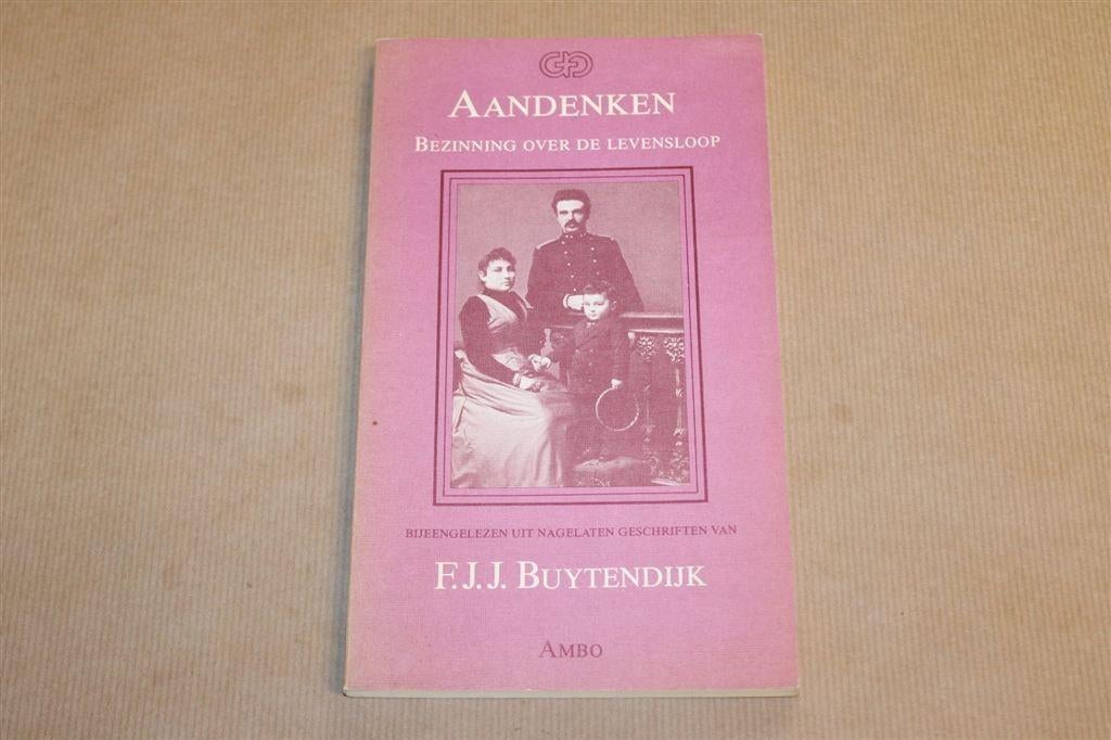 Aandenken — Bezinning Levensloop, Buytendijk, Ophalen of Verzenden, Gelezen