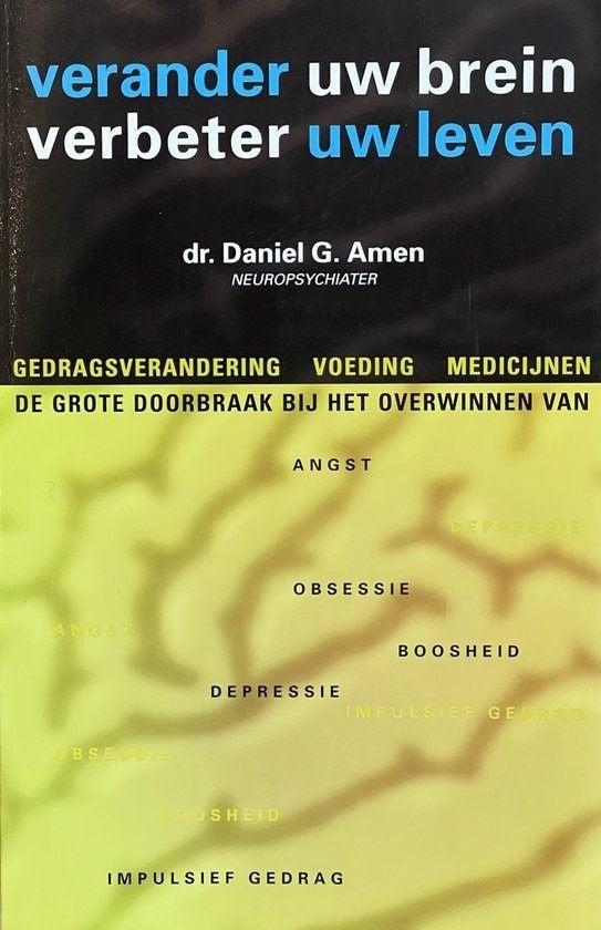 Daniel Amen Verander uw brein Verbeter uw leven, Boeken, Psychologie, Verzenden, Nieuw