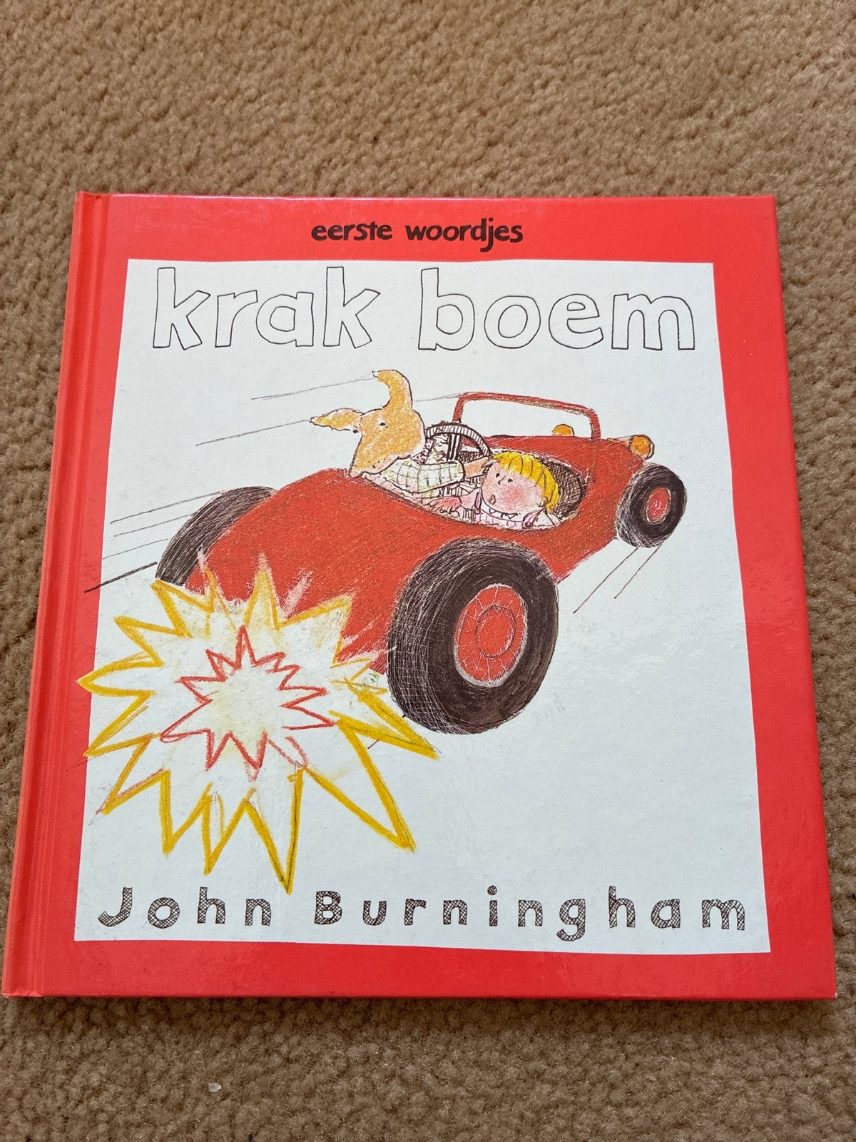 Krak Boem - Eerste woordjes boek van John Burningham, Ophalen of Verzenden, Gelezen, 1 tot 2 jaar