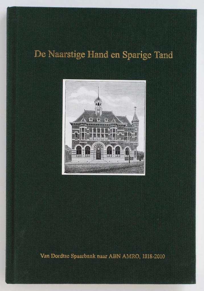 Spaarbank ABN AMRO Dordrecht 1818 - 2010, Verzenden, 19e eeuw, Zo goed als nieuw