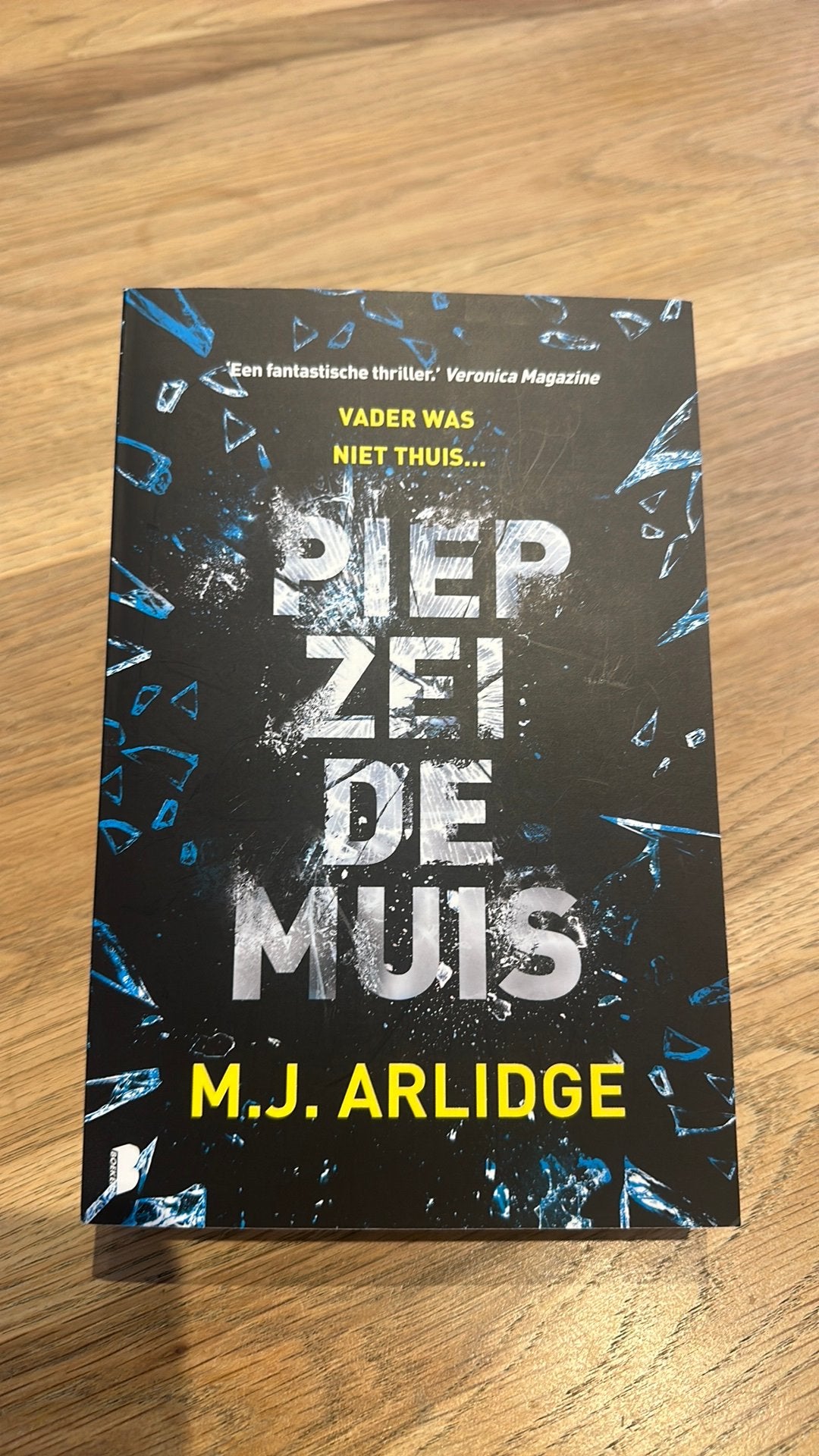 M.J. Arlidge - Piep zei de muis, Boeken, Thrillers, Ophalen of Verzenden, Zo goed als nieuw, M.J. Arlidge