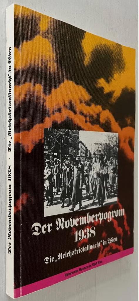 Der Novemberpogrom 1938 - Die “Reichskristallnacht” in Wien, Ophalen of Verzenden, Gelezen, Europa