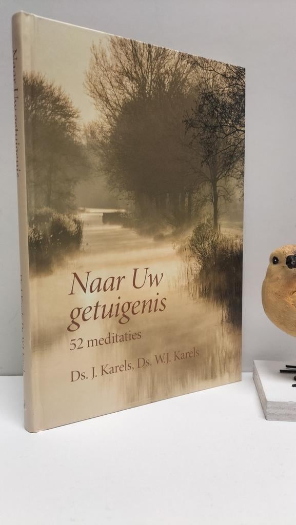 Karels, Ds. J. e.a; Naar Uw getuigenis, Boeken, Ophalen of Verzenden, Gelezen, Christendom | Protestants