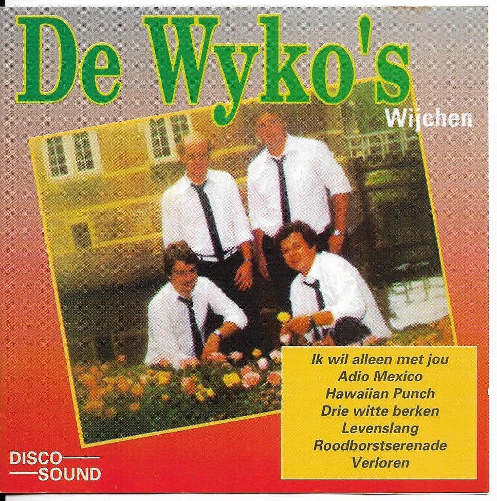 De Wyko s  (Wijchen), Ophalen of Verzenden, Zo goed als nieuw, Levenslied of Smartlap, Album