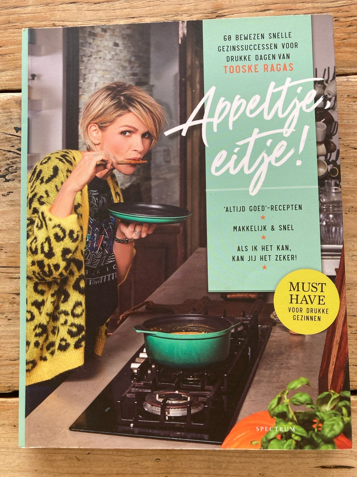 Appeltje, eitje! Kookboek Tooske Ragas - Snelle gezinsrecept, Hoofdgerechten, Ophalen of Verzenden, Zo goed als nieuw, Gezond koken