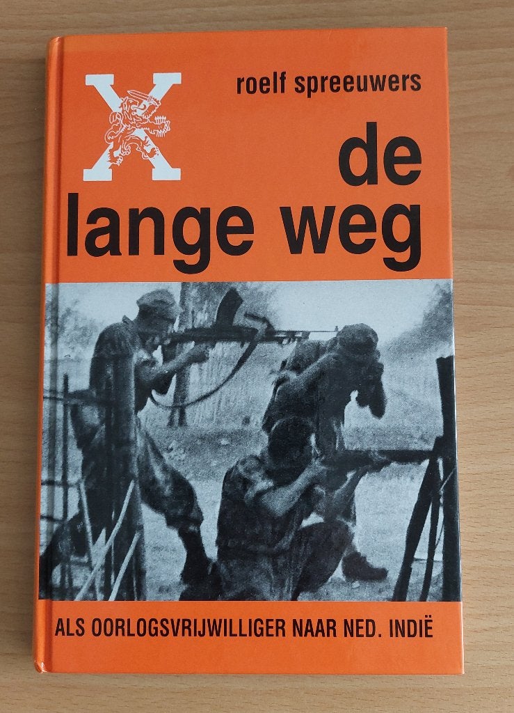 De lange weg als oorlogsvrijwilliger naar Ned. Indië, Boeken, Ophalen of Verzenden, Zo goed als nieuw