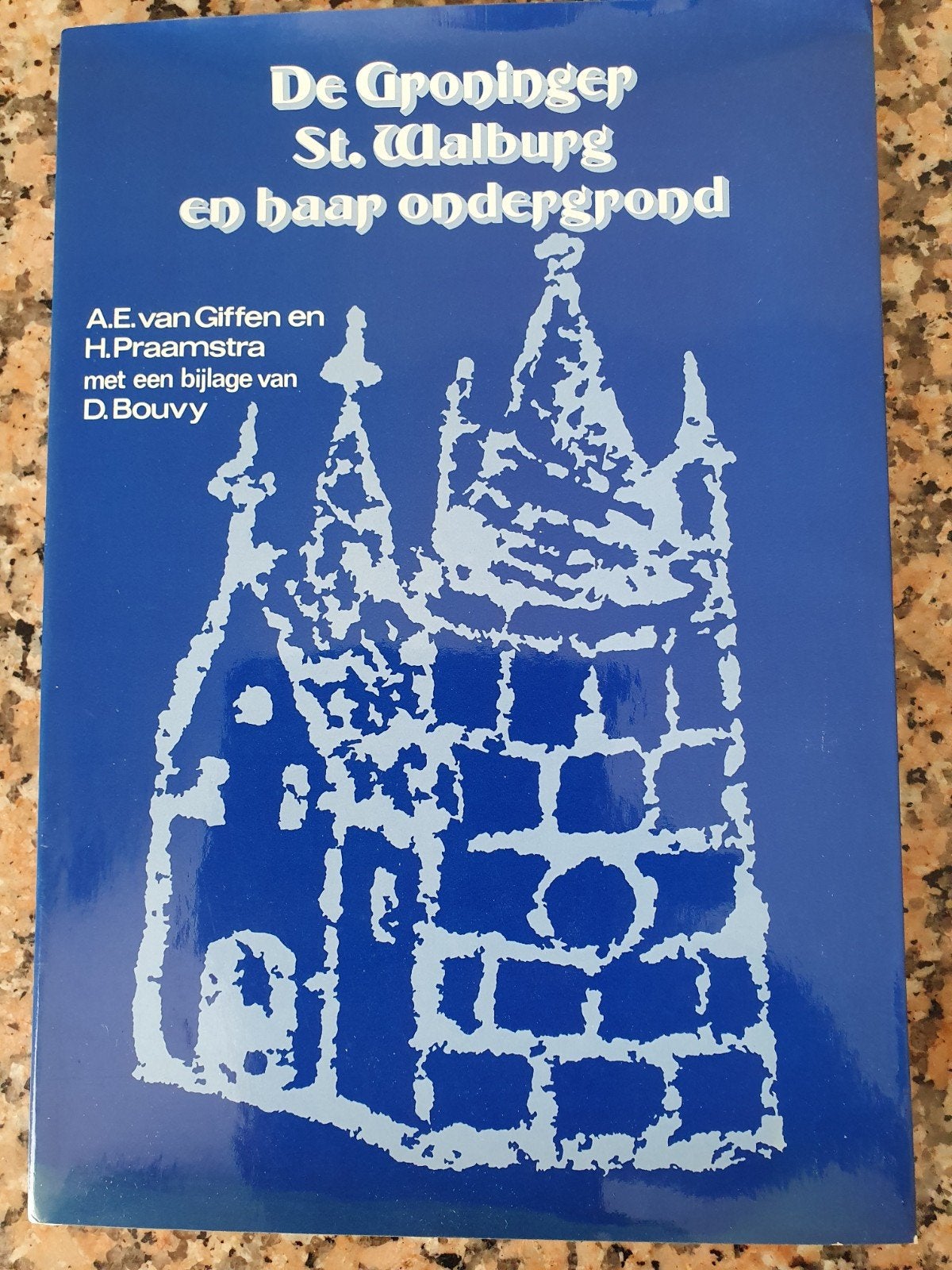 De Groninger St. Walburg en haar ondergrond - A.E. v Giffen, A.E. van Giffen en H. Praamstra, Ophalen of Verzenden, 20e eeuw of later