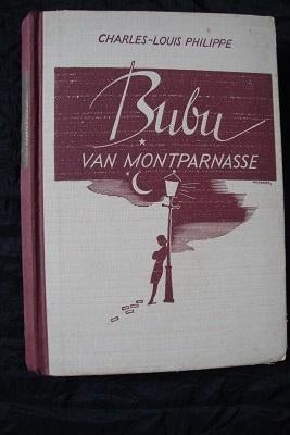BUBU VAN MONRPARNASSE Charles-Louis Philippe, Ophalen of Verzenden, Gelezen