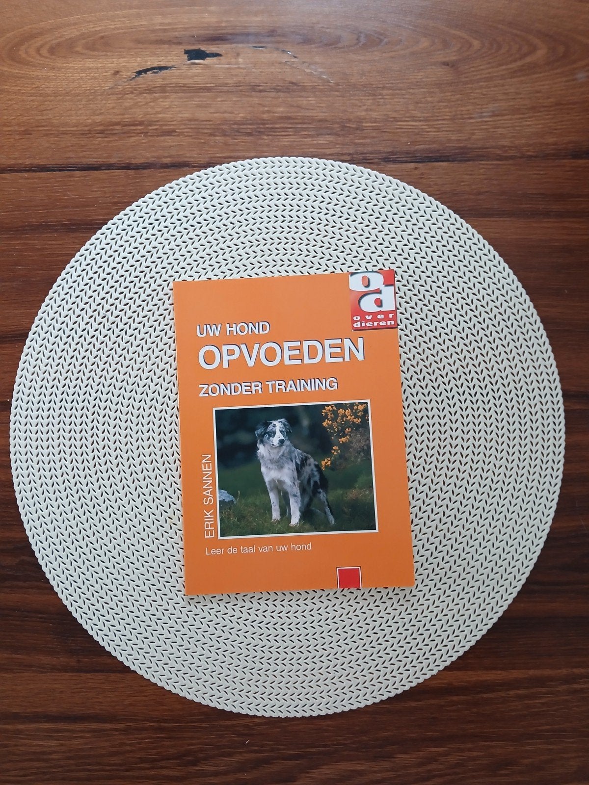E. Sannen - Uw hond opvoeden zonder training, Boeken, E. Sannen, Honden, Nieuw, Ophalen of Verzenden