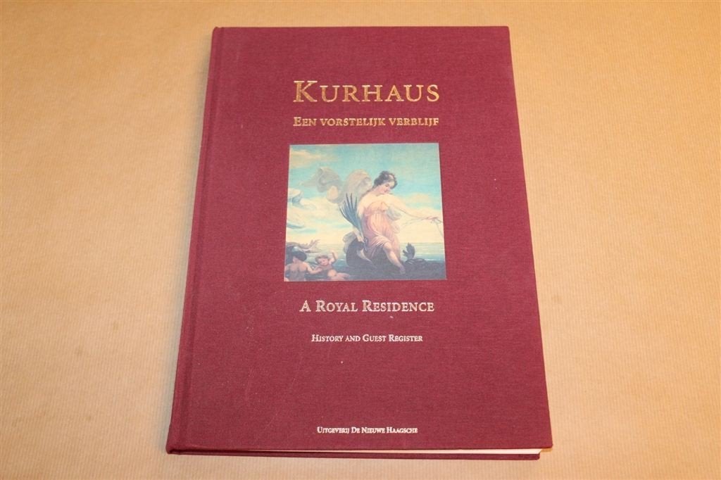 Kurhaus Scheveningen — Geschiedenis & Gastenboek, Ophalen of Verzenden, Gelezen