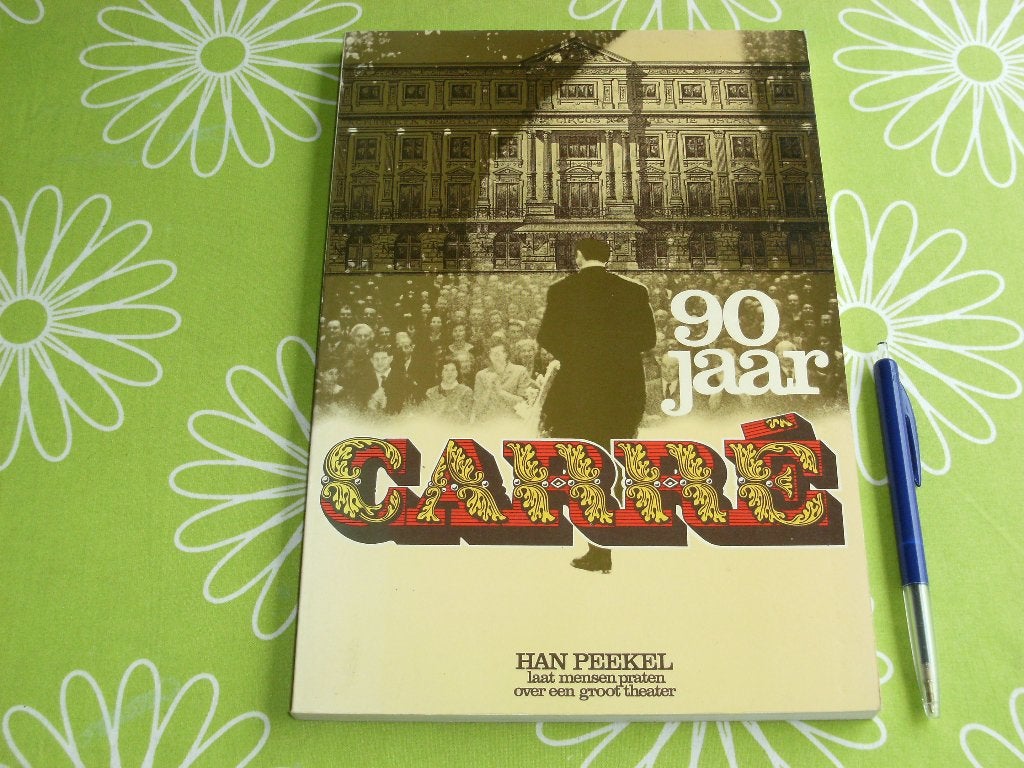 90 jaar Carré - Han Peekel laat mensen praten over Carré, Ophalen of Verzenden, Gelezen, Han Pekel