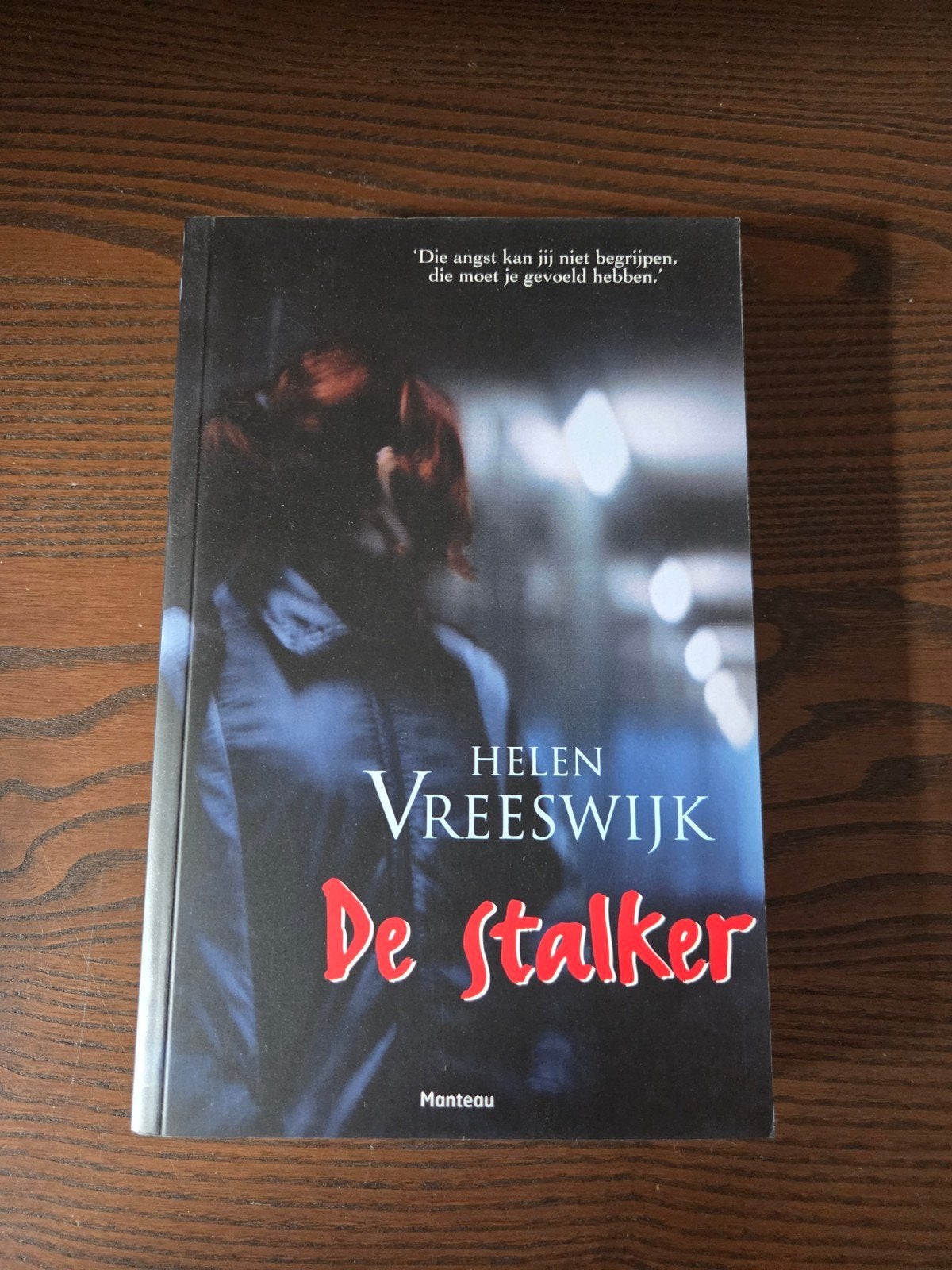 Helen Vreeswijk - De stalker, Boeken, Ophalen of Verzenden, Zo goed als nieuw, Helen Vreeswijk
