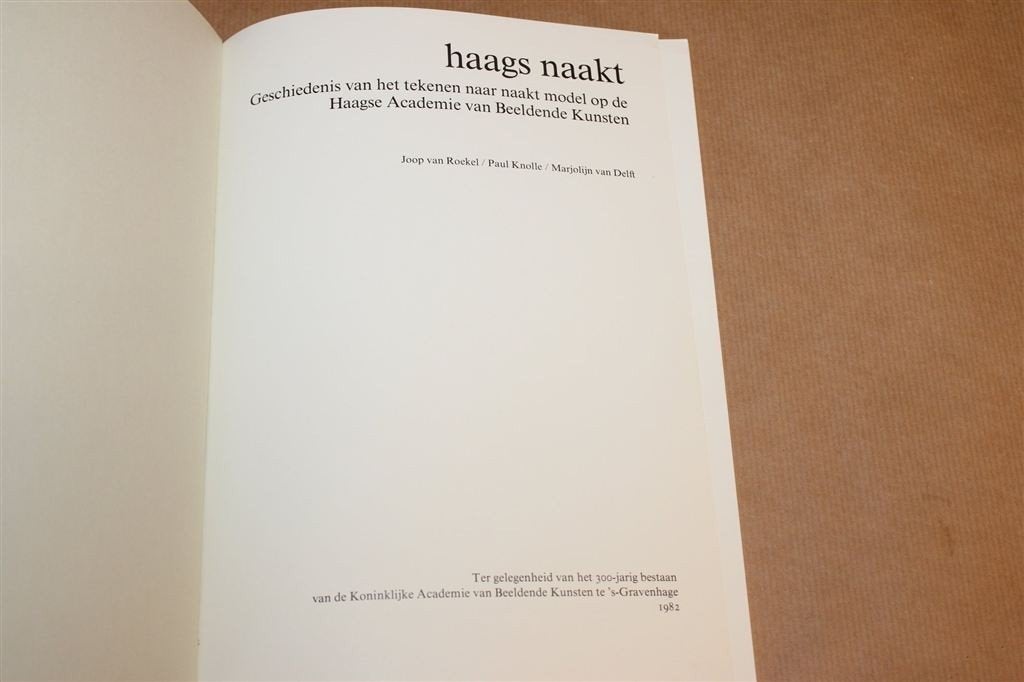 Haags Naakt — Tekenen naar Model, Haagse Academie 300 Jaar, Ophalen of Verzenden, Gelezen
