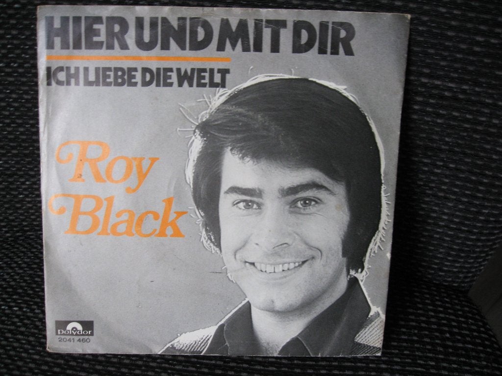 Roy Black – Hier Und Mit Dir - Ich liebe dich 1973, Cd's en Dvd's, Ophalen of Verzenden, Gebruikt, Pop, Single